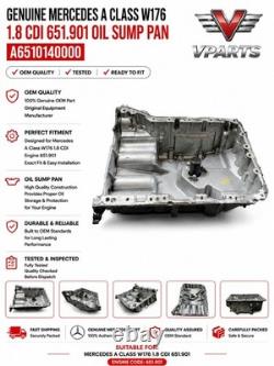 Genuine Mercedes A Class W176 1.8 CDI 651.901 Oil Sump Pan A6510140000