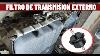 How To Know If The Car Has An External Transmission Oil Filter
