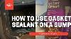 How To Use Granville Instant Gasket Sealant Oil Sump Repair Tutorial