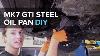 Volkswagen Mk7 Gti Steel Oil Pan Upgrade Diy A3 S3 Golf Tt