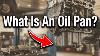 What Is An Oil Pan The Role Of The Engine Oil Sump And Reservoir